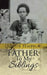 Father To My Siblings by Olivier Sempiga