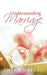 Understanding Marriage by Emeka Mbegbu