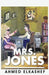 Mrs. Jones by Ahmed Elkashef