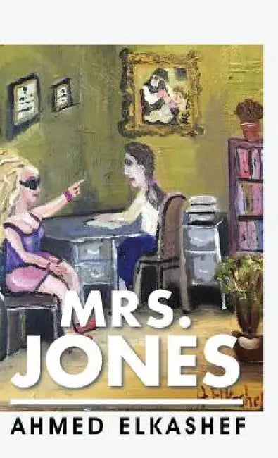 Mrs. Jones by Ahmed Elkashef