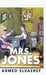 Mrs. Jones by Ahmed Elkashef