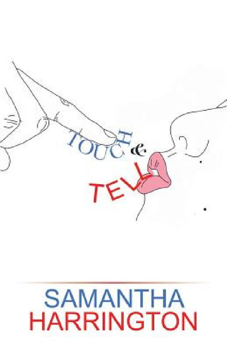 Touch and Tell by Samantha Harrington