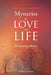 Mysteries of Love and Life: Manifestation Within by Akshay Juneja