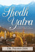 Shodh Yatra: Research on Self (During Travel in Leh) by Palakh Jain