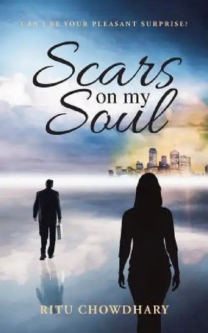 Scars on my Soul by Ritu Chowdhary