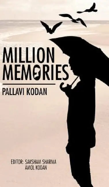 Million Memories by Pallavi Kodan