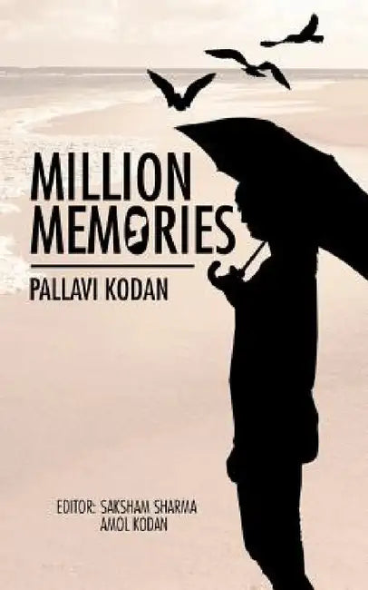 Million Memories by Pallavi Kodan