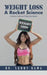 Weight Loss A Rocket Science: Our believe in Eradication Of Obesity from Mankind by Sunny Bawa