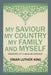 My Saviour My Country My Family and Myself: Memoirs of a Muslim Convert by Omar Luther King