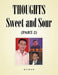 Thoughts - Sweet and Sour: (Part-2) by Kumar