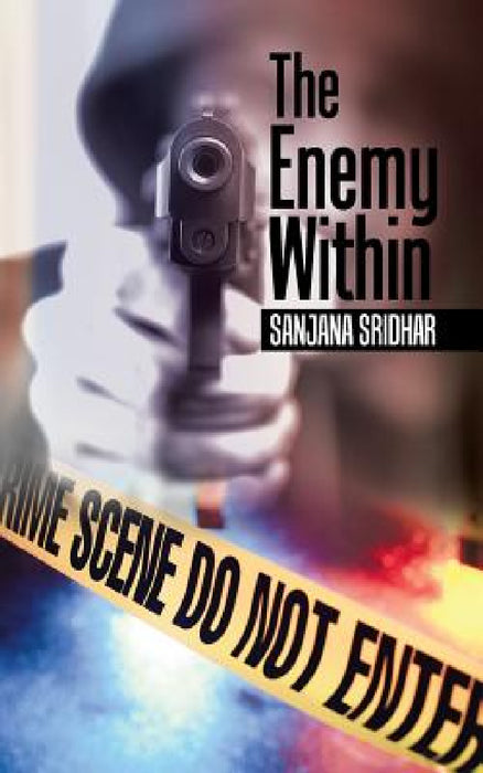 The Enemy Within by Sanjana Sridhar