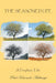 The Seasoned Life: A Fireplace Tale by Paul Kasonsole-Mukungu