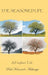 The Seasoned Life: A Fireplace Tale by Paul Kasonsole-Mukungu