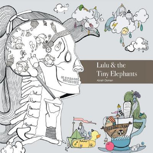 Lulu and the Tiny Elephants by Azrah Osman