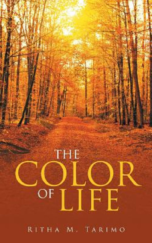 The Color of Life by Ritha M. Tarimo