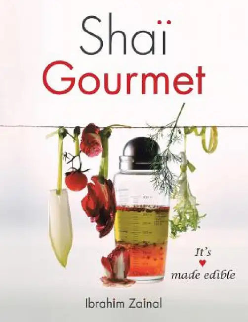 Shai Gourmet: It's love made edible by Ibrahim Zainal