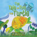 The Tale of Tom the Turtle by Brian K. L. Kan