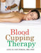 Blood Cupping Therapy by Phd Ismail