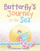 Butterfly's Journey to the Sea by Katayoun Kamali