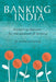 Banking India: Accepting deposits for the purpose of lending by Harihara Krishnan
