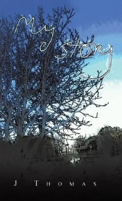 My Story by J. Thomas