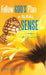 Follow God's Plan and Stop Making Sense: Be Yourself by Lawrence Kinny