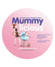 The Smart Girl's Handbook to Being Mummylicious: A Motivational and Practical Guide to Getting Your Body (and Your Groove) Back Post Pregnancy by Christine Amour-Levar