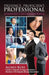 Presence, Proficient, Professional: An Executive Guide to Exude Confidence and Distinction by Agnes Koh