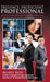Presence, Proficient, Professional: An Executive Guide to Exude Confidence and Distinction by Agnes Koh