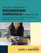 The Go-To Guide for Engineering Curricula, Grades 9-12: Choosing and Using the Best Instructional Materials for Your Students by Cary I