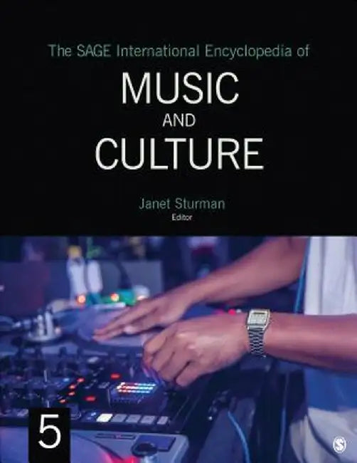 The SAGE International Encyclopedia of Music and Culture by Janet