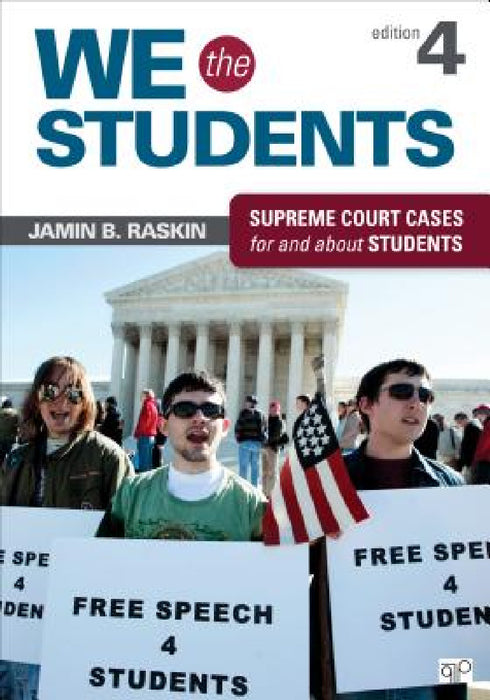 We the Students: Supreme Court Cases for and about Students by Jamin B. Raskin
