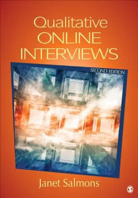 Qualitative Online Interviews: Strategies, Design and Skills by Janet