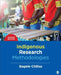 Indigenous Research Methodologies by Bagele Chilisa