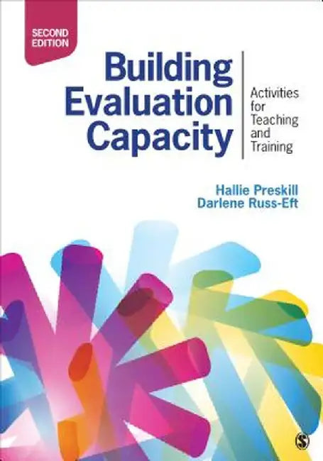 Building Evaluation Capacity: Activities for Teaching and Training by Hallie S