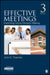 Effective Meetings by John E. Tropman