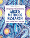 Designing and Conducting Mixed Methods Research by John W. Creswell, Vicki L. Plano Clark