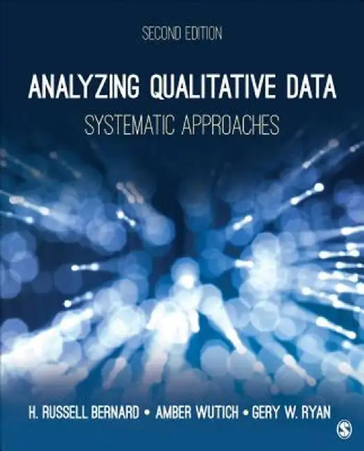 Analyzing Qualitative Data: Systematic Approaches by H