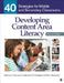 Developing Content Area Literacy: 40 Strategies for Middle and Secondary Classrooms by Patricia A. Antonacci