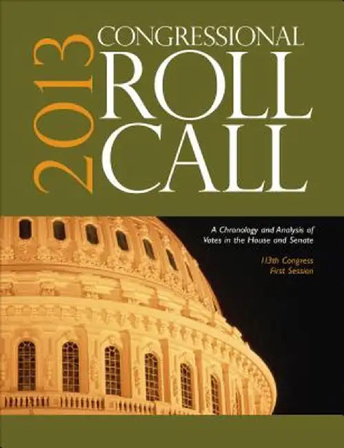 Congressional Roll Call by Cq Roll Call