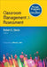 Proven Programs in Education: Classroom Management and Assessment by Robert E