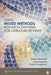 Using Mixed Methods Research Synthesis for Literature Reviews by Mieke Heyvaert
