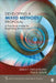 Developing a Mixed Methods Proposal: A Practical Guide for Beginning Researchers by Jessica Decuir-Gunby