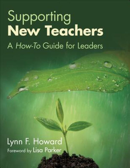 Supporting New Teachers by Lynn Freeman Howard