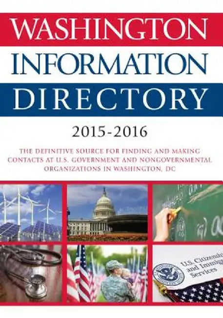 Washington Information Directory 2015-2016 by Cq Press