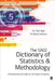 The Sage Dictionary of Statistics & Methodology: A Nontechnical Guide for the Social Sciences by W. (William) Paul Vogt