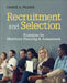 Recruitment and Selection: Strategies for the Changing Workplace by Carrie A. Picardi