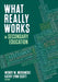 What Really Works in Secondary Education by Wendy W