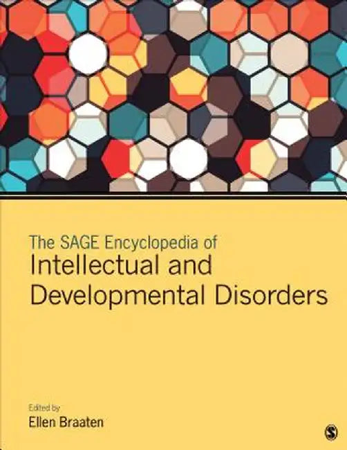 The SAGE Encyclopedia of Intellectual and Developmental Disorders by Ellen