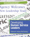 Developing Human Service Leaders by Deborah Harley-McClaskey